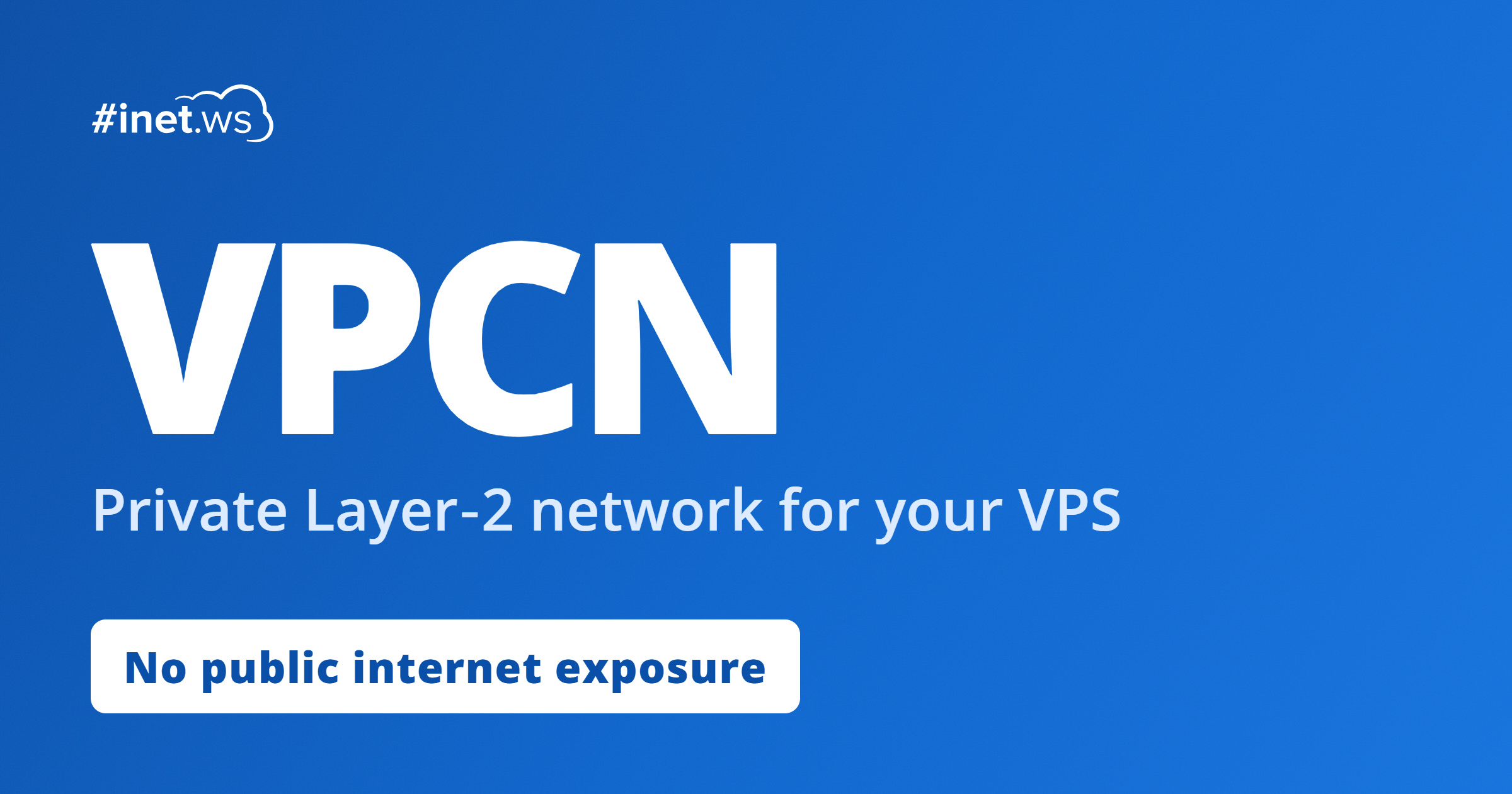 Virtual Private Cloud Network (VPCN): et privat, isoleret netværk til din VPS